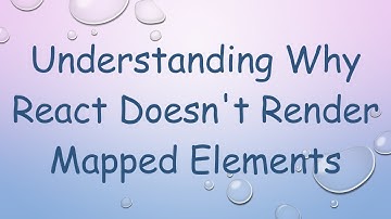 Understanding Why React Doesn