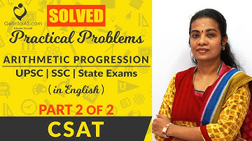 Practical Problems | Part 2 of 2 | Arithmetic Progression | CSAT |In English | UPSC & All Govt Exams