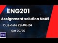 ENG201 Assignment 1 Solution Spring 2024 | ENG201 Assignment 1 Solution 2024