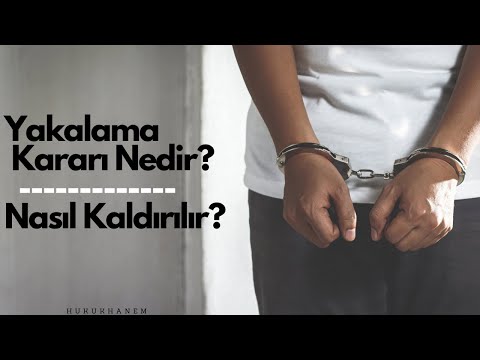 Yakalama kararı verilince ne yapılabilir?