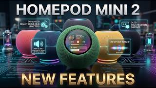HomePod Mini 2 Leaks: Release Date, Price &amp; Hidden Features (2026)