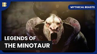 Secrets of The Minotaur Myth - Mythical Beasts - Documentary
