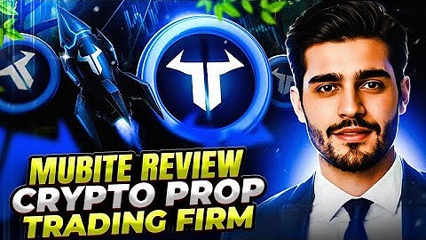 Inside Mubite | How Crypto Prop Trading Works Explained