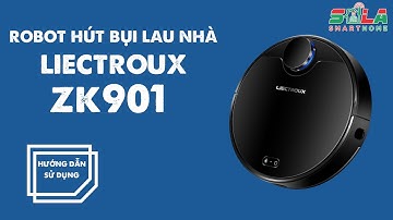 Hướng dẫn Vệ sinh Hộp bụi Robot Hút Bụi Lau Nhà Liectroux ZK901 | Giải pháp Nhà Thông Minh SALA