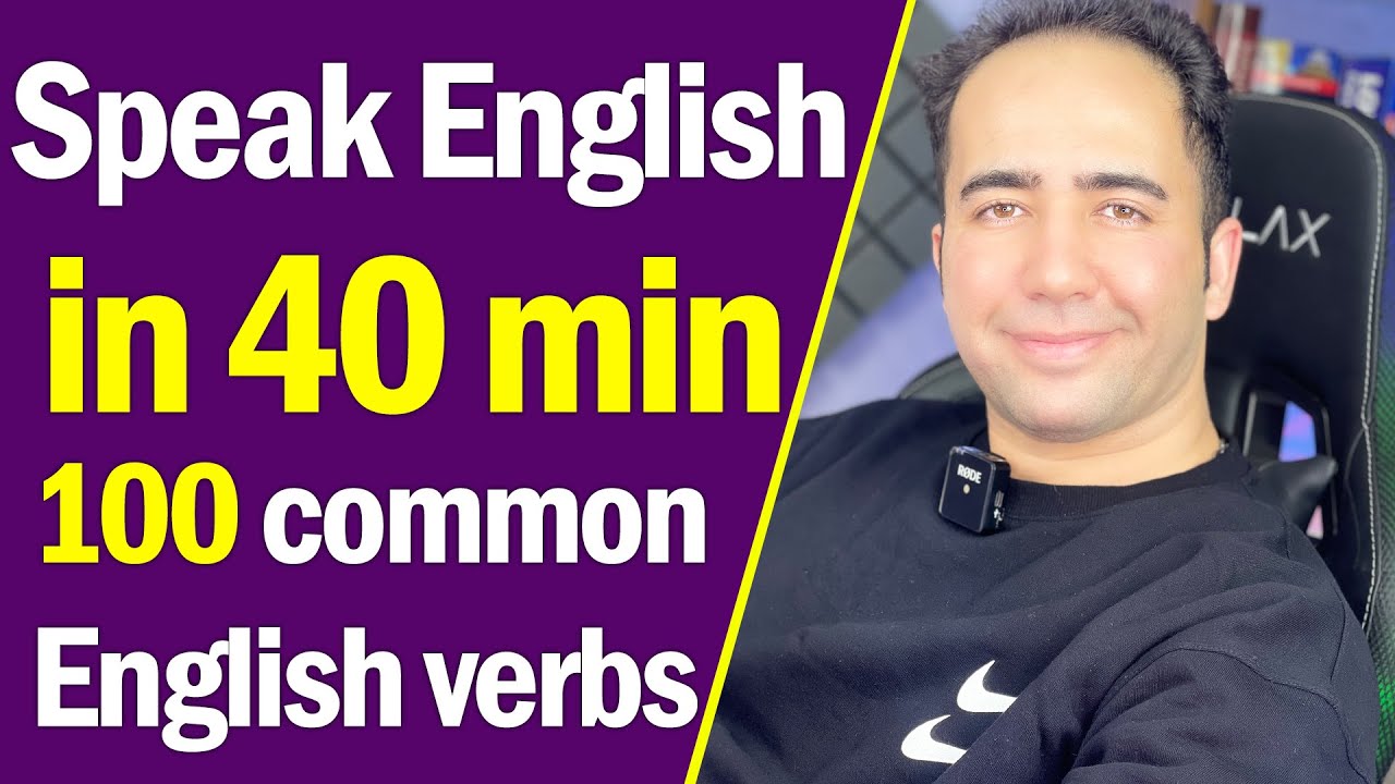 Speak English In 40 Min 100 Common Verbs To Speak English Fluently speak-english-in-40-min-100-common-verbs-to-speak-english-fluently