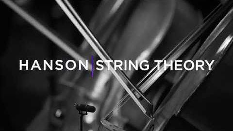 HANSON STRING THEORY