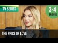 ▶️ The price of love 3 - 4 episodes - Romance | Movies, Films & Series