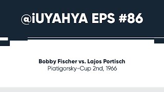 Piatigorsky-Cup 2nd: Bobby Fischer vs Lajos Portisch, 1966