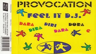 Provocation - Feel It DJ