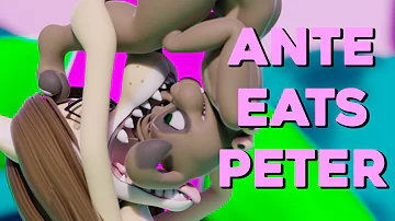 Ante eats Peter