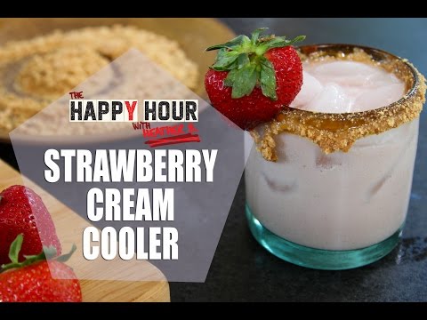 STRAWBERRY CREAM COOLER - The Happy Hour with Heather B.