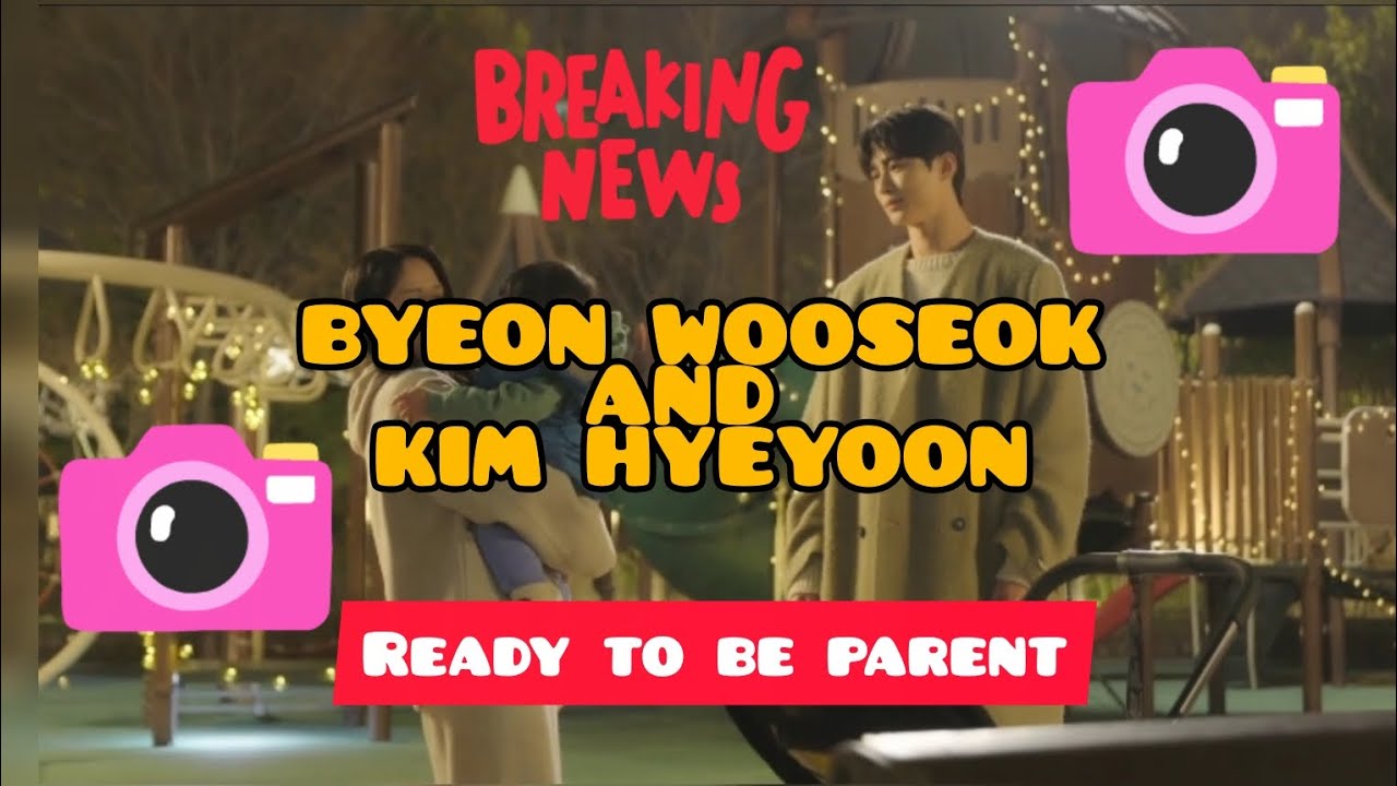 BYEON WOOSEOK AND KIM HYEYOON || BTS LOVELY RUNNER EP 15 .