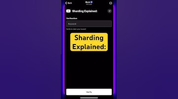 Sharding Explained: #Blum #BlumYotubeVideo #BlumCode #blumvideocodetoday #blumvideocode