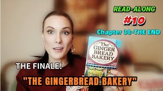 THE FINALE! "THE GINGERBREAD BAKERY!" 