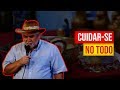 CUIDAR-SE NO TODO | Cigano Don Carlos Ramirez