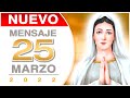 NUEVO MENSAJE de la Virgen María de Medjugorje a Marija (25/MARZO/2022) INÉDITO