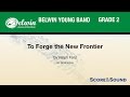 To forge the new frontier by ralph ford  score  sound