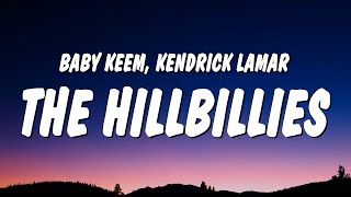 Baby Keem \& Kendrick Lamar - The Hillbillies (Lyrics)  | 1 Hour TikTok Mashup