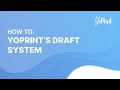How yoprints drafts system works