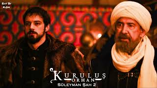 Kuruluş Orhan Müzikleri | Süleyman Şah 2