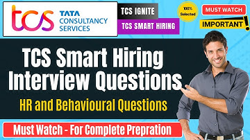 🔥TCS Smart & Ignite Interview Prepration | Most Asked HR interview questions | Tcs smart hiring 2025