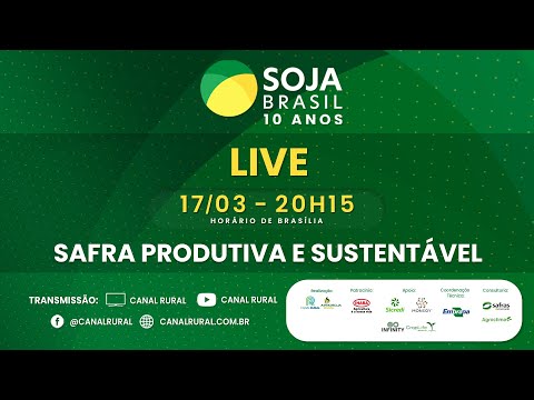 Live Soja Brasil - Safra produtiva e sustentável