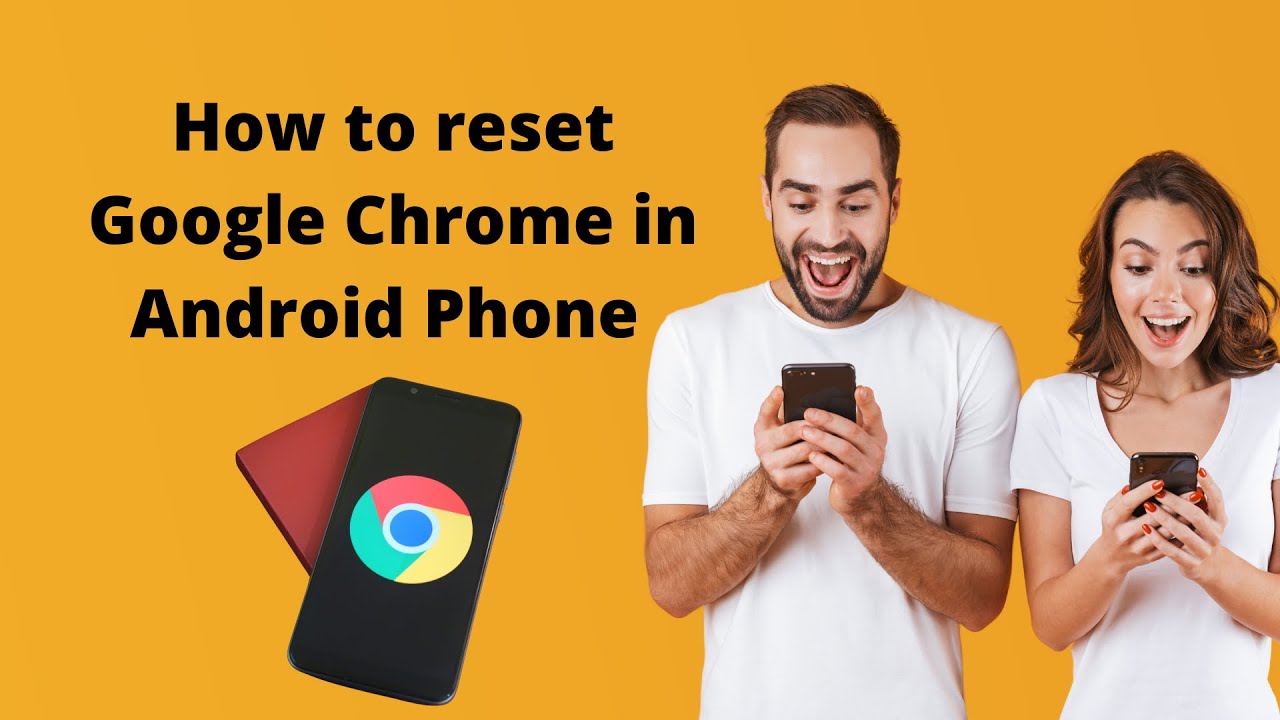 How To Reset Google Chrome In Android Phone YouTube How To Reset Google Chrome In Android Phone YouTube