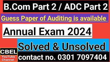 B.Com part 2 Auditing Important Questions annual exam 2024/ ADC part 2 guess paper Auditing 2024