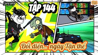 Đối diện ngày tận thế | Tập 144 - Gory gory