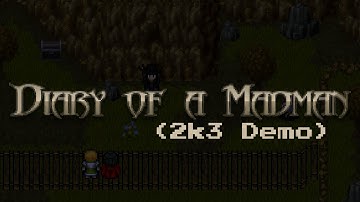 Diary of a Madman (RM2k3 Demo)
