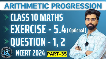 Class 10 Math Exercise 5.4 Optional | Question 1,2 | Arithmetic Progression | CBSE 2024 | #cbse #10