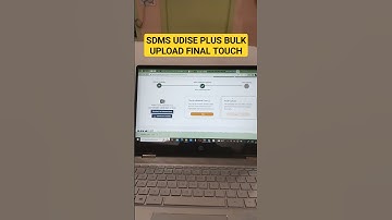SDMS UDISE PLUS PORTAL BULK UPLOAD STUDENTS DETAIL VIA EXCEL SHEET LAST STEP AFTER VARIFICATION