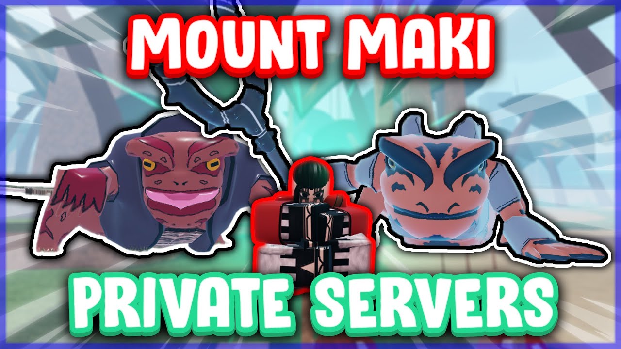 Mount Maki Private Server Codes, All Working Mount Maki Private Server  Codes