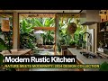 Collection de conception de cuisine rustique moderne 2024 o la nature rencontre la modernit