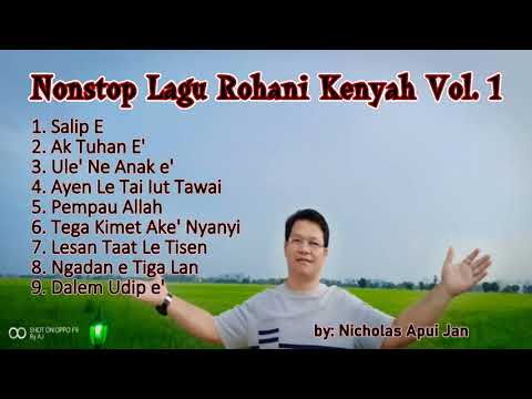 Nonstop Lagu Rohani Kenyah vol 1 by Pemego @ Apui Jan Ngau