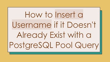 How to Insert a Username if it Doesn