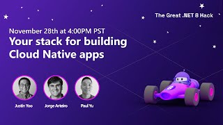 Hack Together .NET: The Great .NET 8 Hack - Your stack for building Cloud Native apps
