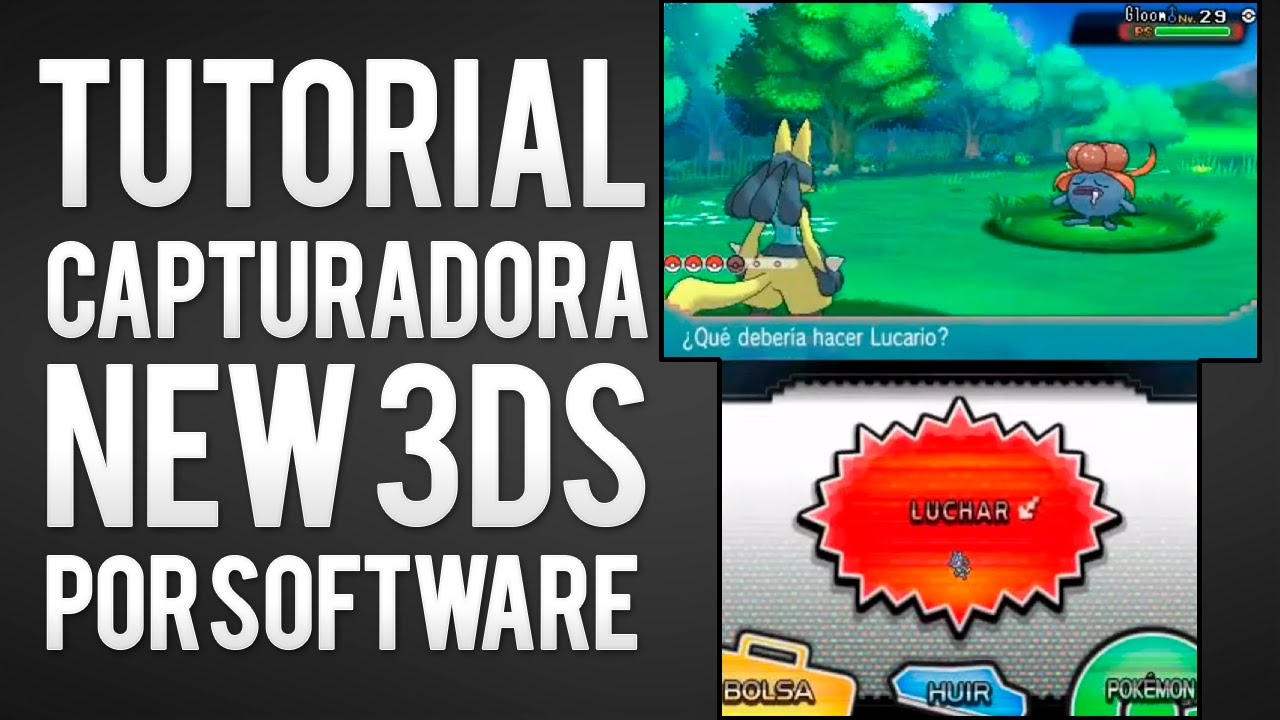 TUTORIAL CAPTURADORA NEW 3DS POR SOFTWARE