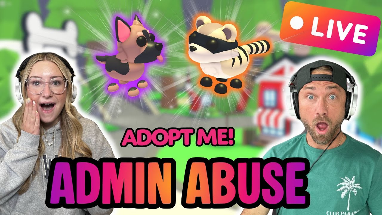Free Pets! Adopt Me ADMIN Abuse! Live!