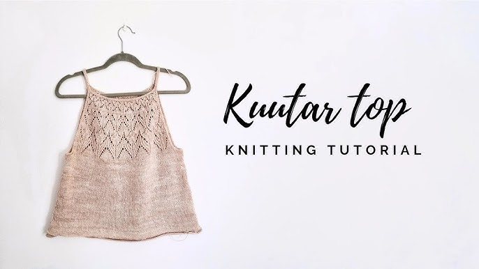 How to knit the Sunset Camisole: Summer Top Knitting Tutorial