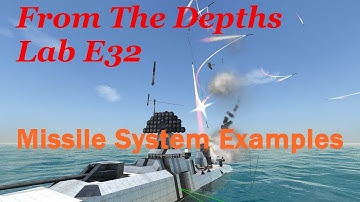 From The Depths Lab E32-Missile Systems,LetsPlay,Playthrough