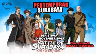 Pejuang Cilik Di Surabaya | Alur Film Battle Of Surabaya | Film Animasi Indonesia