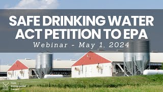 Safe Drinking Water Act Petition Webinar, May 1