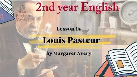 2nd Year English | Lesson 14: Louis Pasteur by Margaret Avery | Punjab Curriculum
