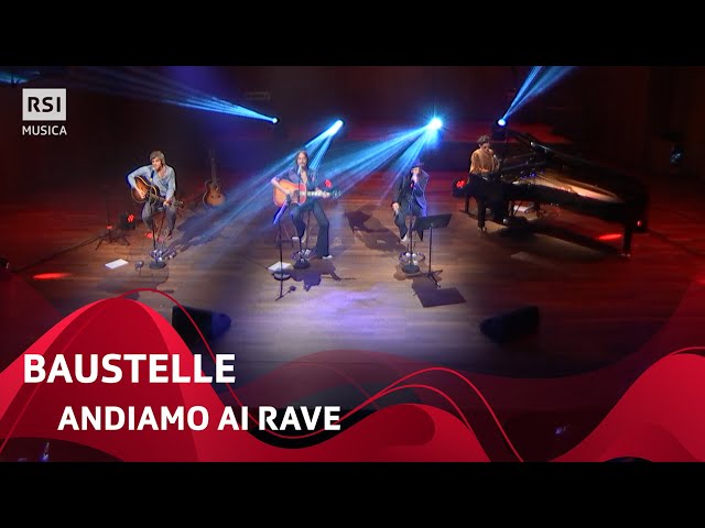 Baustelle - Andiamo ai rave | RSI Musica class=