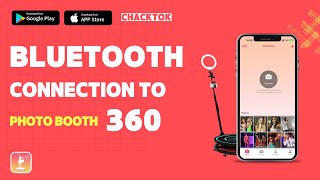 How to Get the 360 Photo Booth Bluetooth Connected with Phone