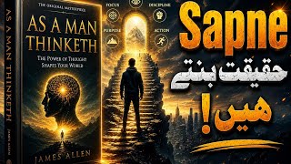 95% Log Yahin Fail Hote Hain! | As A Man Thinketh Part 5 &amp; 6