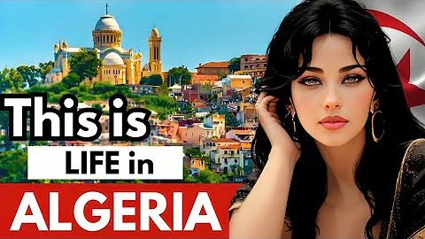 This is LIFE in ALGERIA: THE JEWEL of NORTH AFRICA