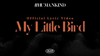 Video voorbeeld van "[Official Audio] 심규선 - My Little Bird (ENG/JPN/CHI sub)"