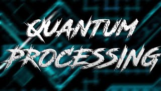 Quantum Processing 100% by Riot (Extreme Demon)